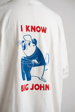Load image into Gallery viewer, I KNOW “BIG JOHN” Tee BEAVER WHITE